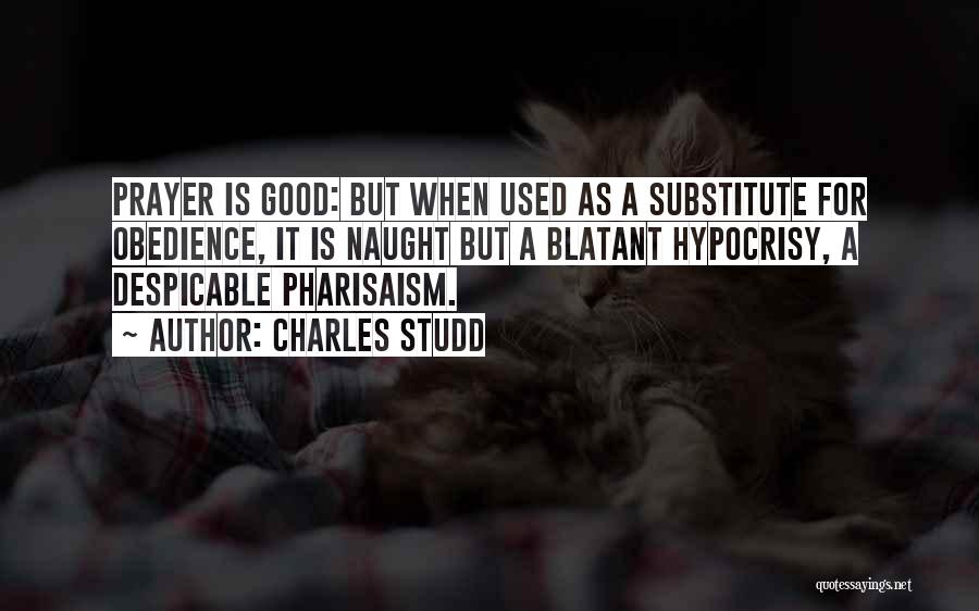Pharisaism Quotes By Charles Studd