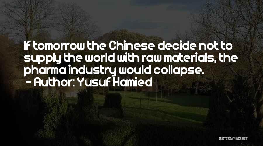 Pharma Quotes By Yusuf Hamied