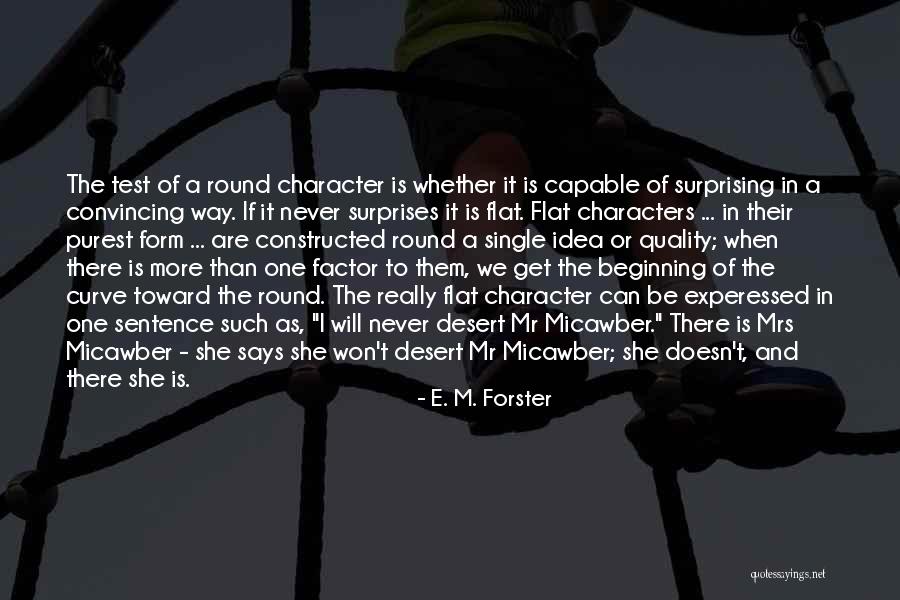 Pharmacologically Intractable Epilepsy Quotes By E. M. Forster Pharmacologically Intractable Epilepsy Quotes By E. M. Forster