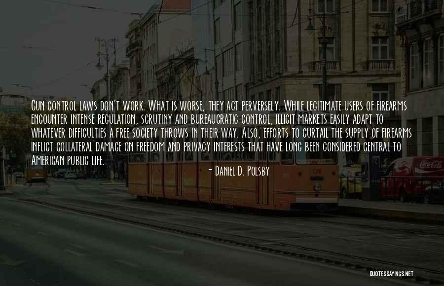 Pharmacologists In Los Angeles Quotes By Daniel D. Polsby Pharmacologists In Los Angeles Quotes By Daniel D. Polsby