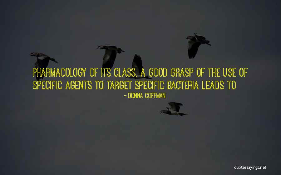 Pharmacology Quotes By Donna Coffman Pharmacology Quotes By Donna Coffman