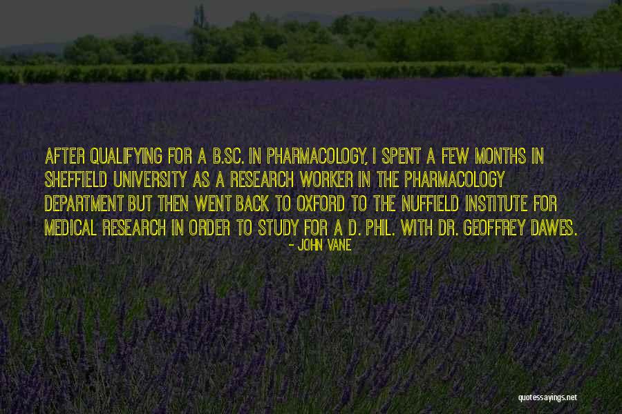 Pharmacology Quotes By John Vane Pharmacology Quotes By John Vane