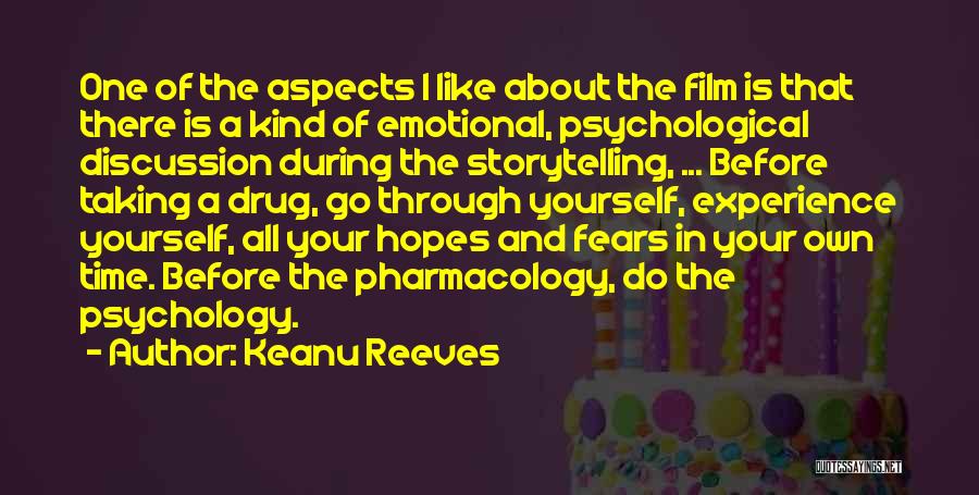 Pharmacology Quotes By Keanu Reeves