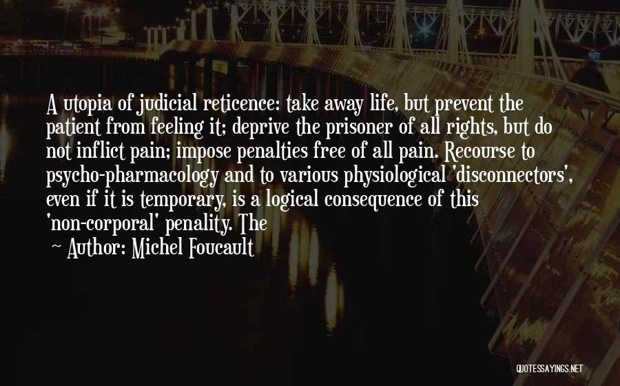 Pharmacology Quotes By Michel Foucault