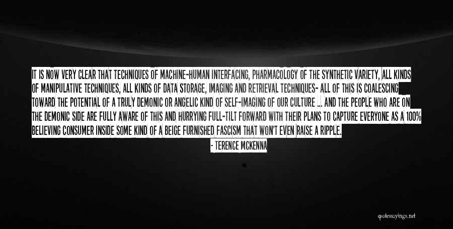 Pharmacology Quotes By Terence McKenna