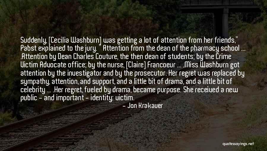 Pharmacy Students Quotes By Jon Krakauer Pharmacy Students Quotes By Jon Krakauer