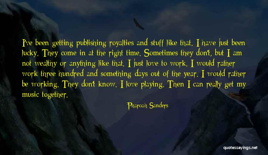 Pharoah Sanders Quotes 206901 Pharoah Sanders Quotes 206901