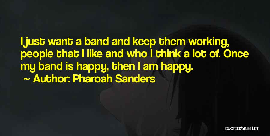 Pharoah Sanders Quotes 943219