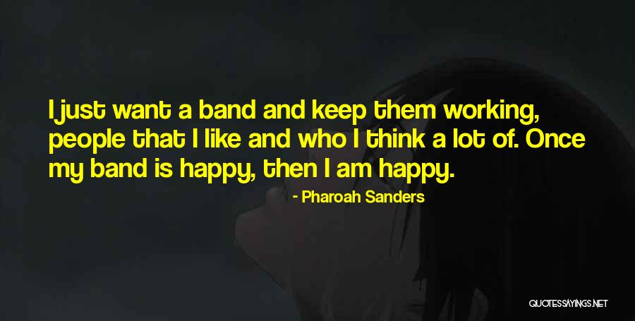 Pharoah Sanders Quotes 943219 Pharoah Sanders Quotes 943219