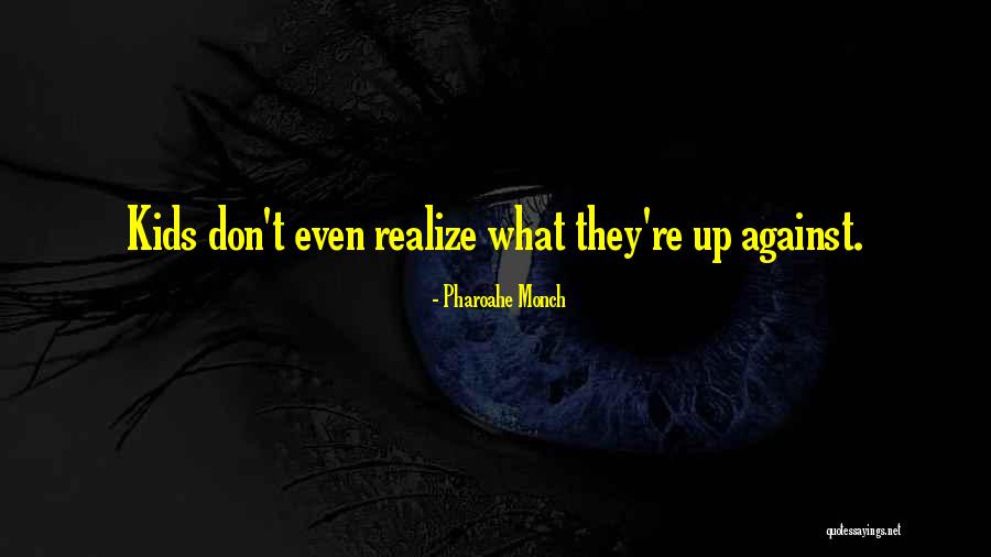 Pharoahe Monch Quotes 529724