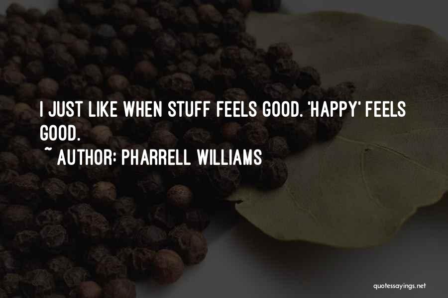 Pharrell Quotes By Pharrell Williams