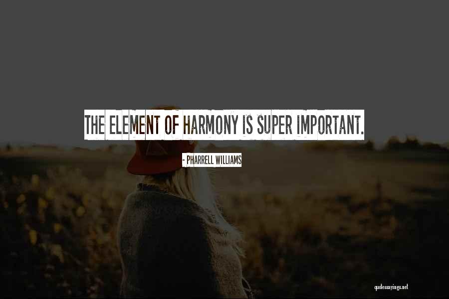 Pharrell Williams Best Quotes By Pharrell Williams Pharrell Williams Best Quotes By Pharrell Williams