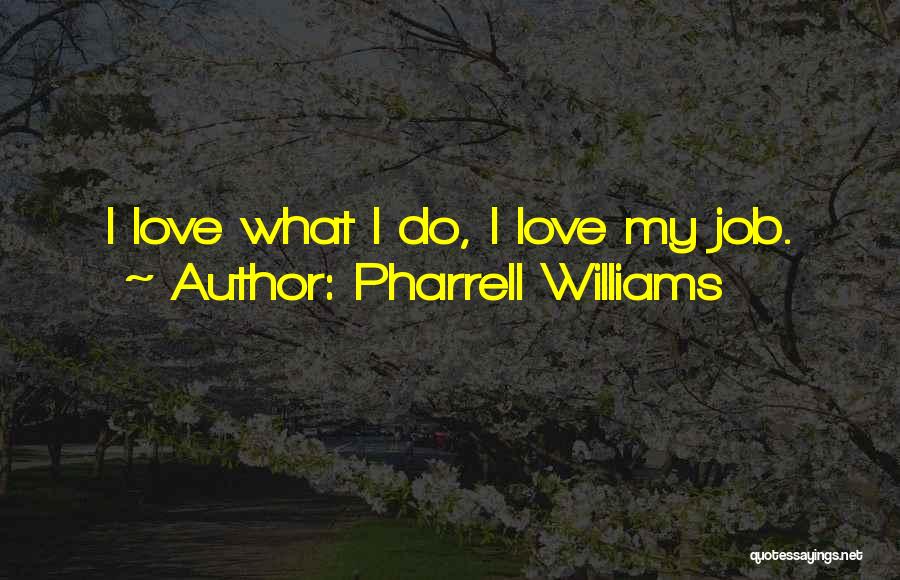 Pharrell Williams Quotes 1384469