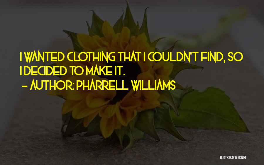 Pharrell Williams Quotes 1445941