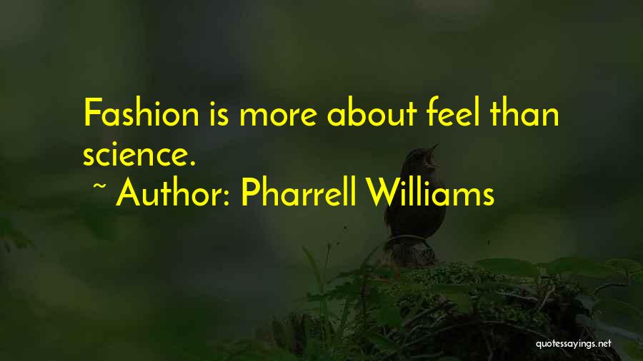 Pharrell Williams Quotes 1485329