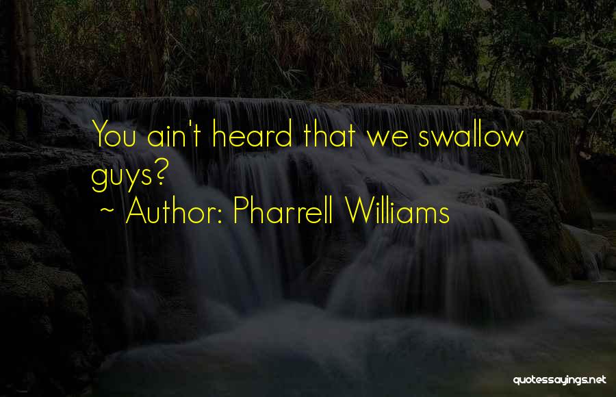 Pharrell Williams Quotes 1690805
