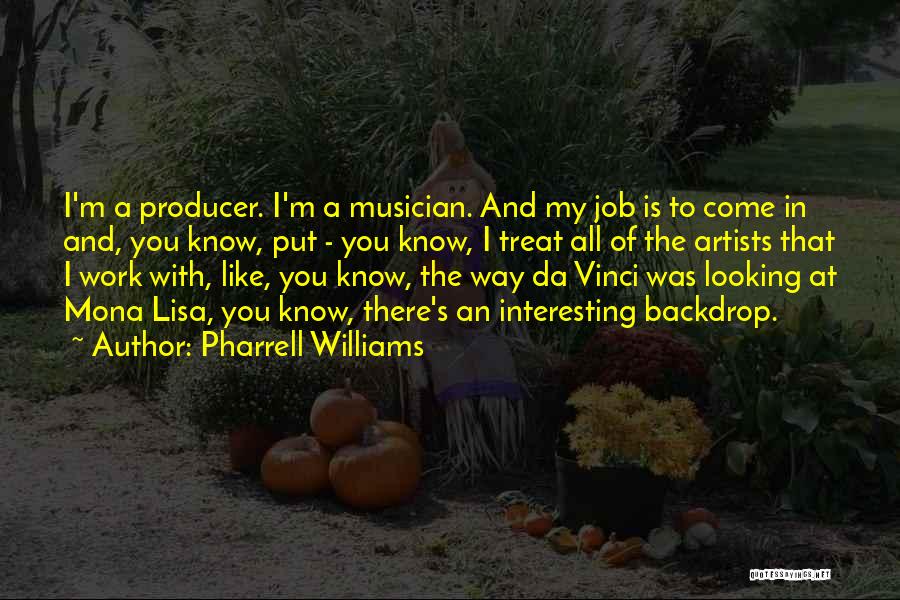 Pharrell Williams Quotes 1959715