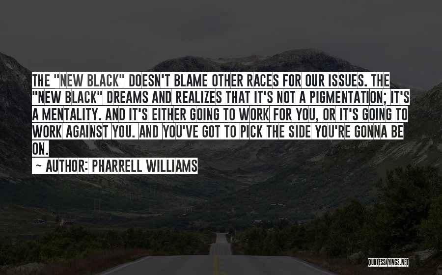 Pharrell Williams Quotes 2062590