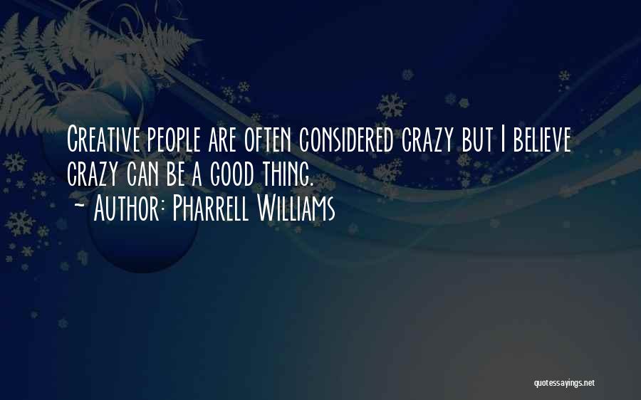 Pharrell Williams Quotes 2221862