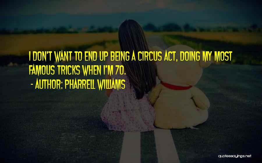 Pharrell Williams Quotes 395269