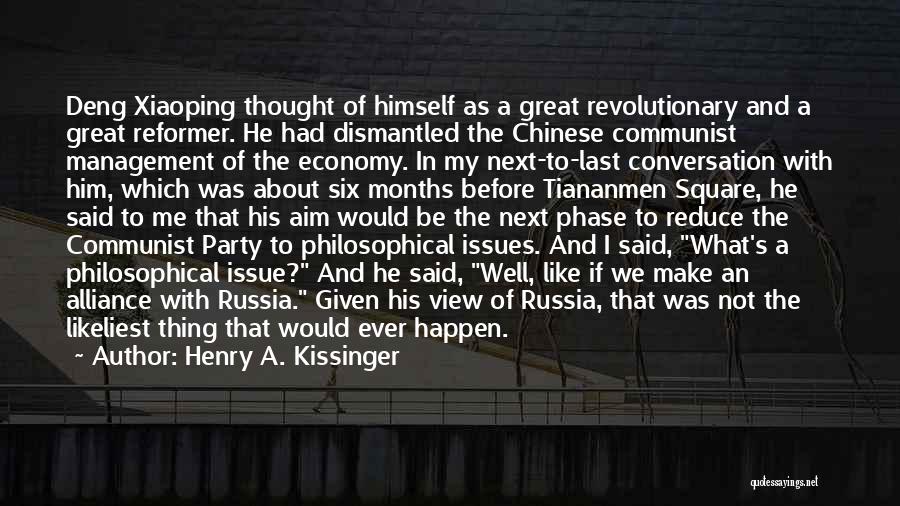 Phase Me Quotes By Henry A. Kissinger