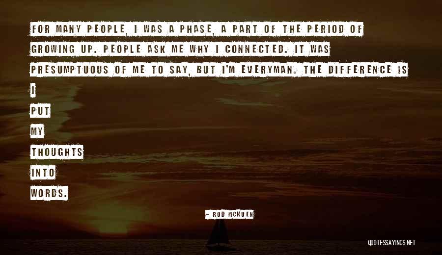 Phase Me Quotes By Rod McKuen Phase Me Quotes By Rod McKuen