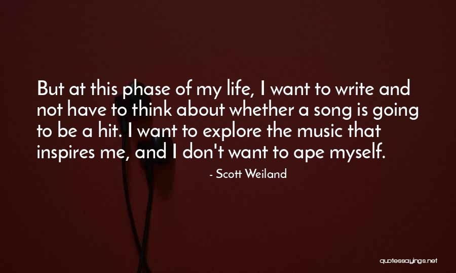 Phase Me Quotes By Scott Weiland