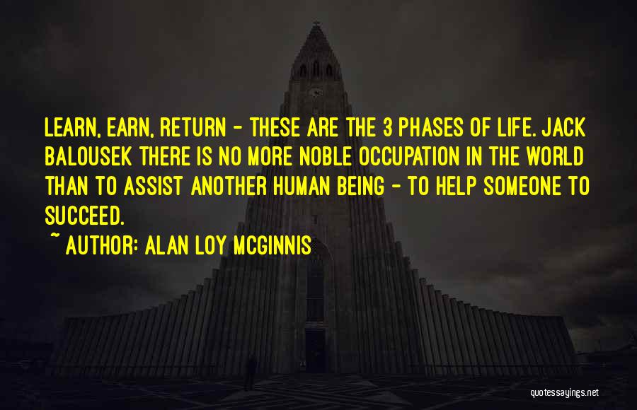 Phases In Life Quotes By Alan Loy McGinnis