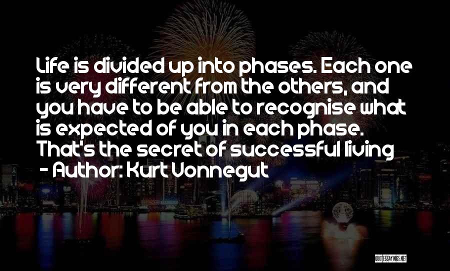 Phases In Life Quotes By Kurt Vonnegut