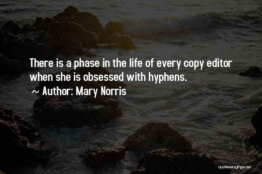 Phases In Life Quotes By Mary Norris