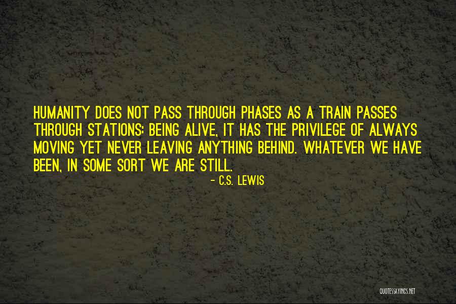 Phases Quotes By C.S. Lewis Phases Quotes By C.S. Lewis