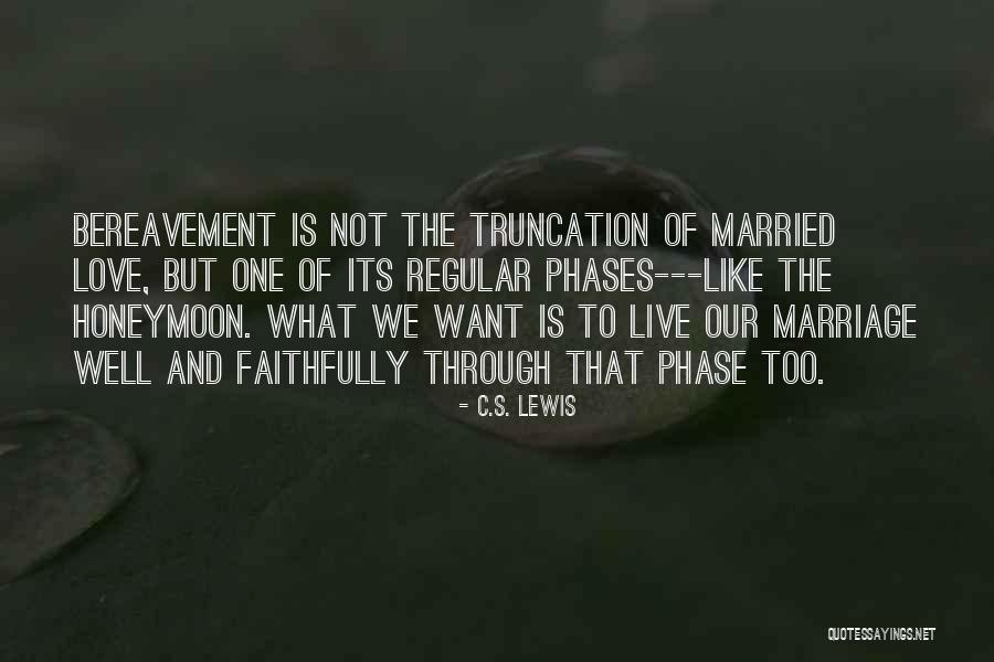 Phases Quotes By C.S. Lewis Phases Quotes By C.S. Lewis
