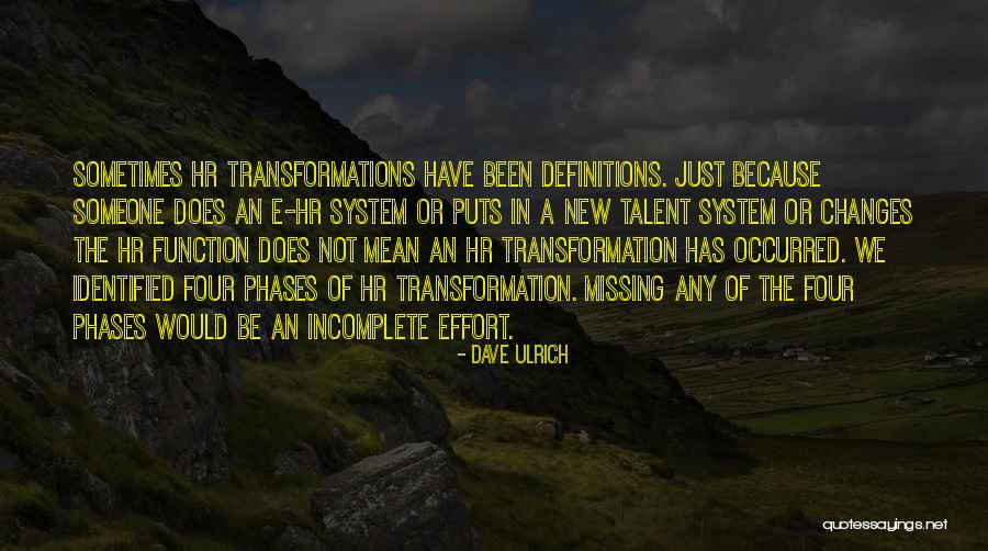 Phases Quotes By Dave Ulrich Phases Quotes By Dave Ulrich