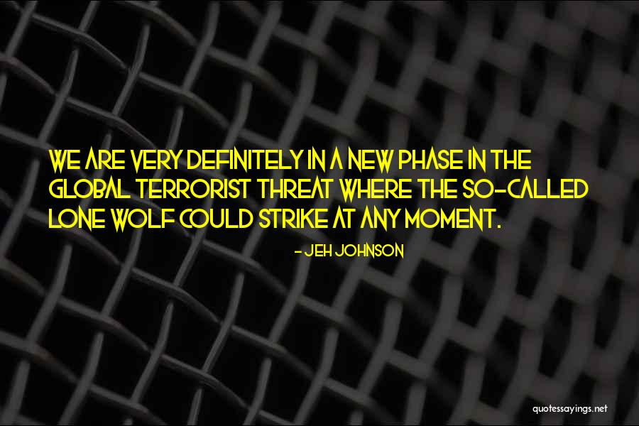Phases Quotes By Jeh Johnson Phases Quotes By Jeh Johnson