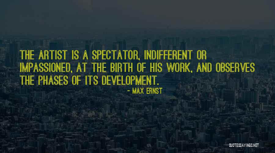 Phases Quotes By Max Ernst Phases Quotes By Max Ernst