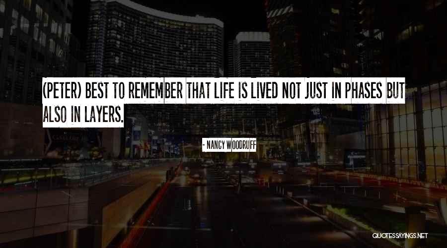 Phases Quotes By Nancy Woodruff Phases Quotes By Nancy Woodruff