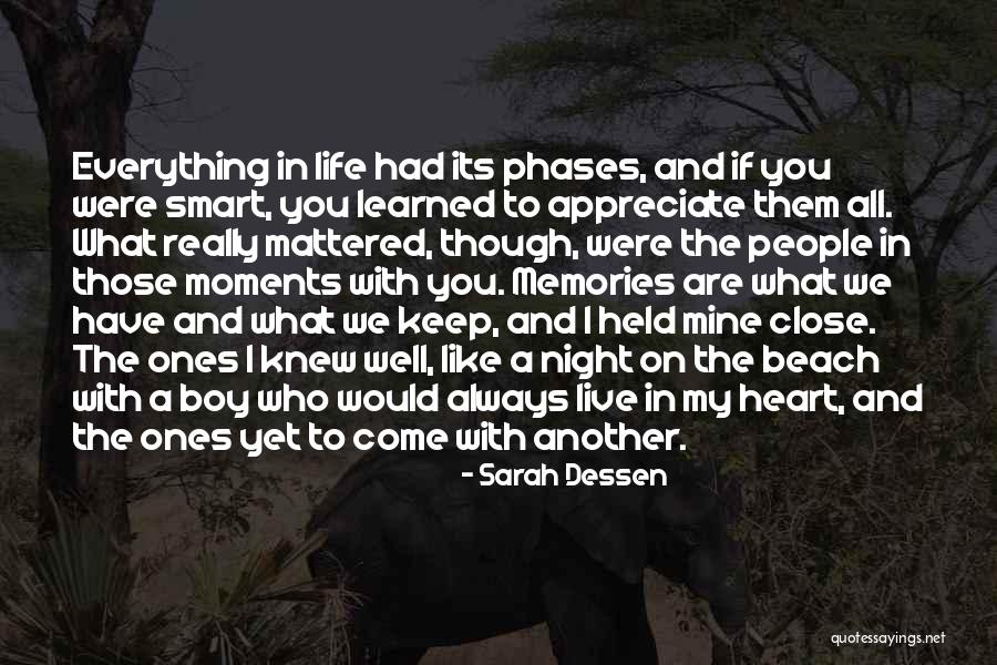 Phases Quotes By Sarah Dessen Phases Quotes By Sarah Dessen