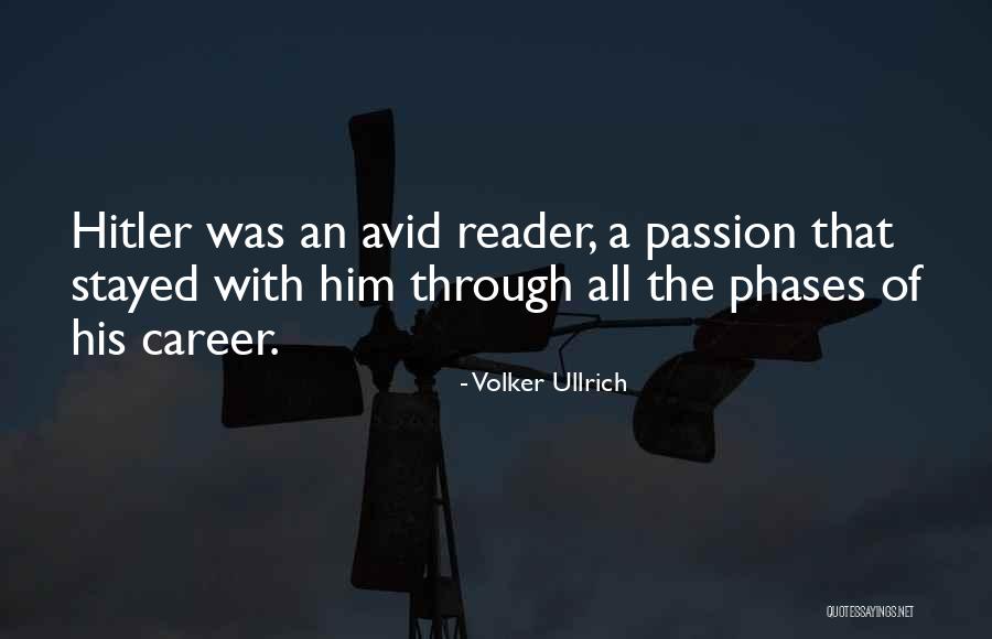Phases Quotes By Volker Ullrich Phases Quotes By Volker Ullrich