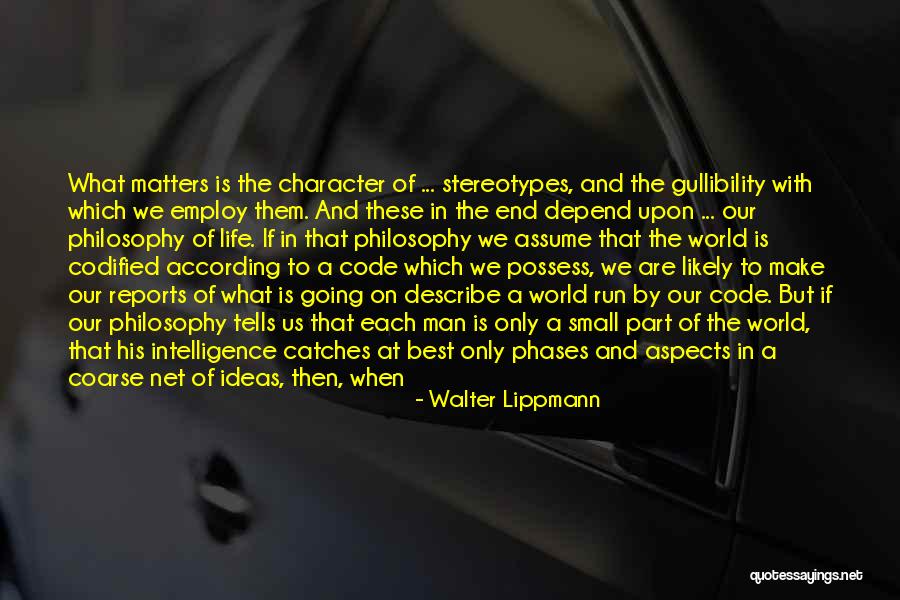 Phases Quotes By Walter Lippmann Phases Quotes By Walter Lippmann