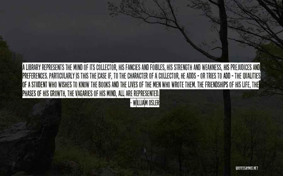 Phases Quotes By William Osler Phases Quotes By William Osler