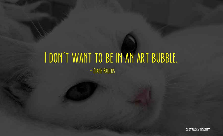 Phatefx Quotes By Diane Paulus Phatefx Quotes By Diane Paulus