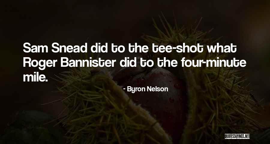 Phateng Quotes By Byron Nelson Phateng Quotes By Byron Nelson