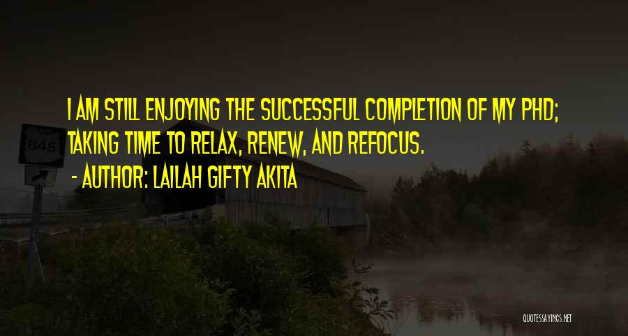 Phd Quotes By Lailah Gifty Akita