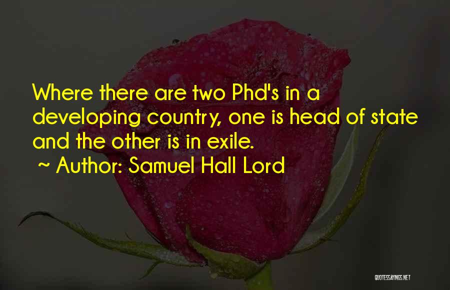 Phd Quotes By Samuel Hall Lord