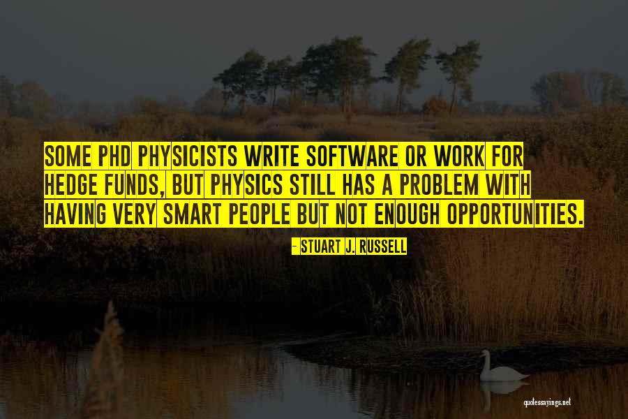 Phd Quotes By Stuart J. Russell Phd Quotes By Stuart J. Russell