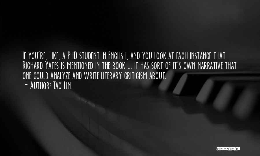 Phd Quotes By Tao Lin