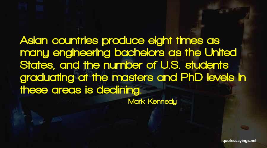 Phd Students Quotes By Mark Kennedy