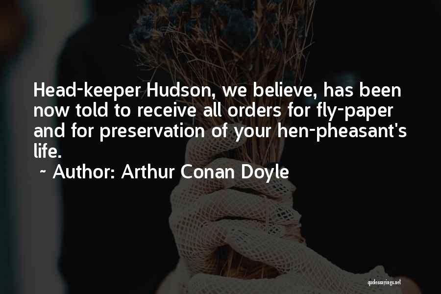 Pheasant Quotes By Arthur Conan Doyle