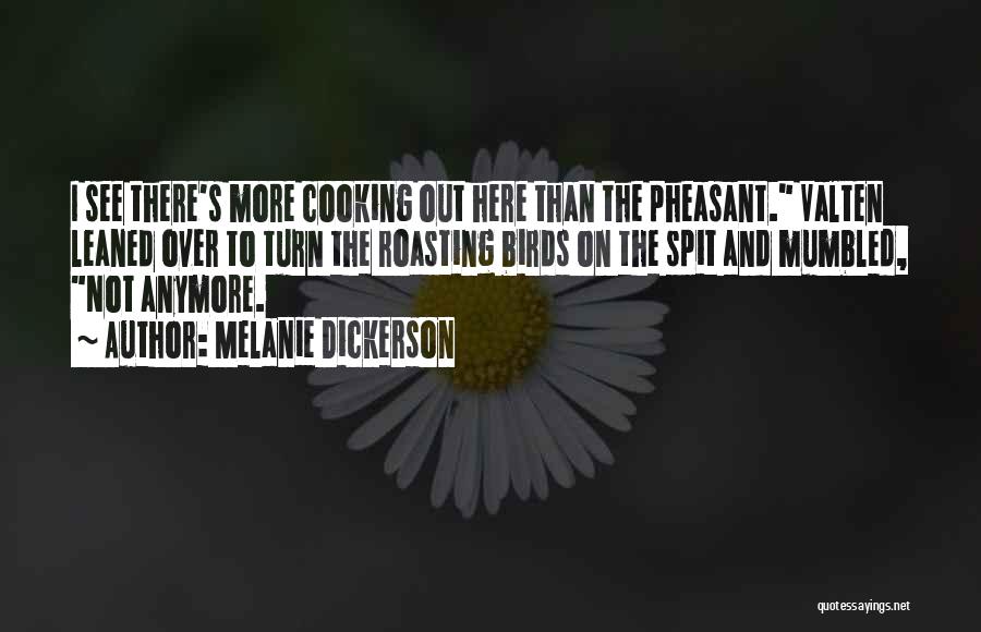 Pheasant Quotes By Melanie Dickerson