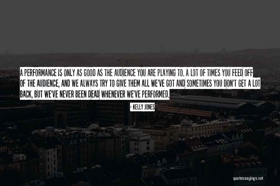 Phedonia Quotes By Kelly Jones Phedonia Quotes By Kelly Jones